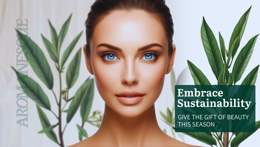 Embrace Sustainability: Give the Gift of Beauty this Season